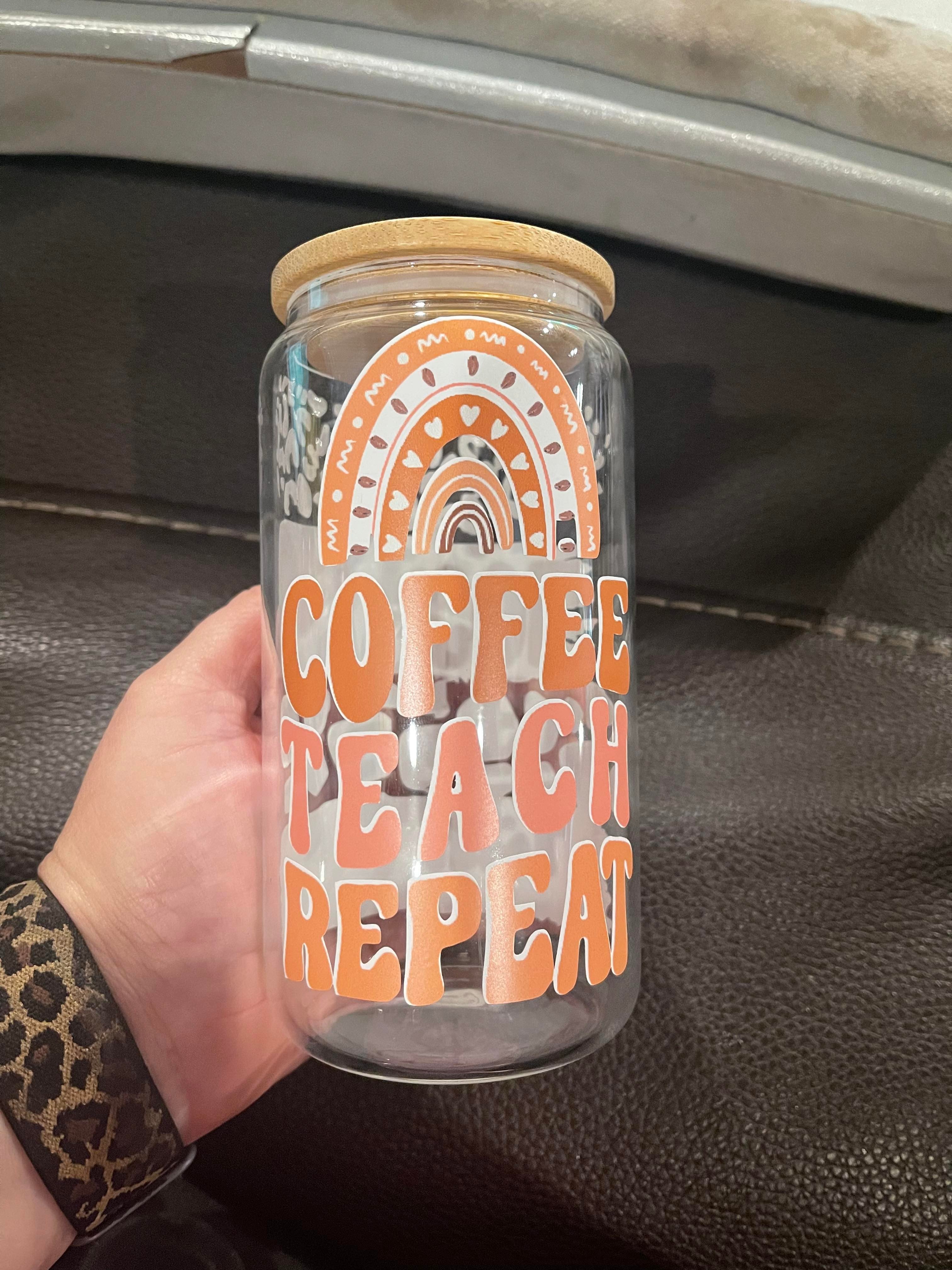 Coffee teach repeat glass