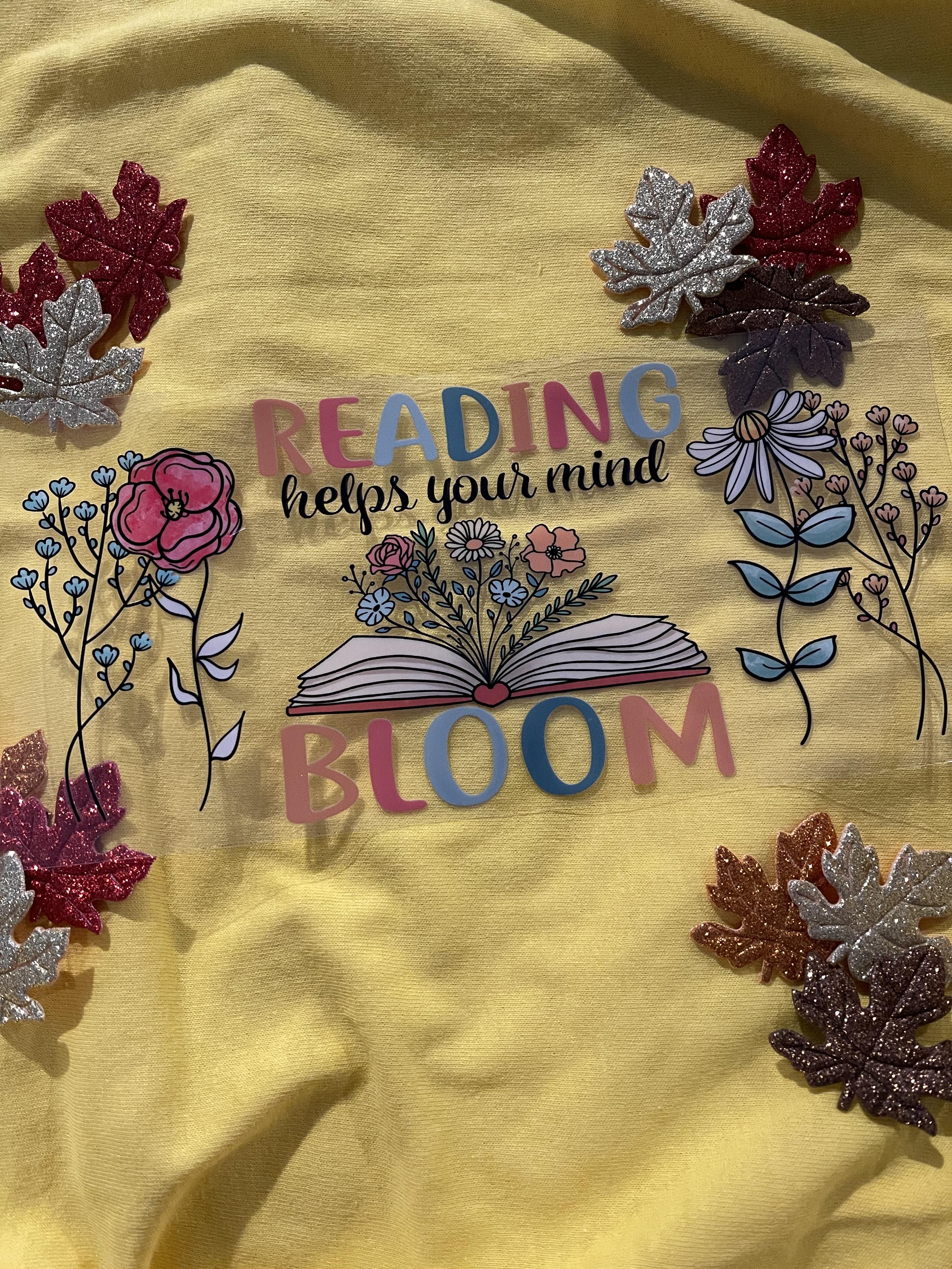 Reading helps your mind bloom UV transfer, decal size