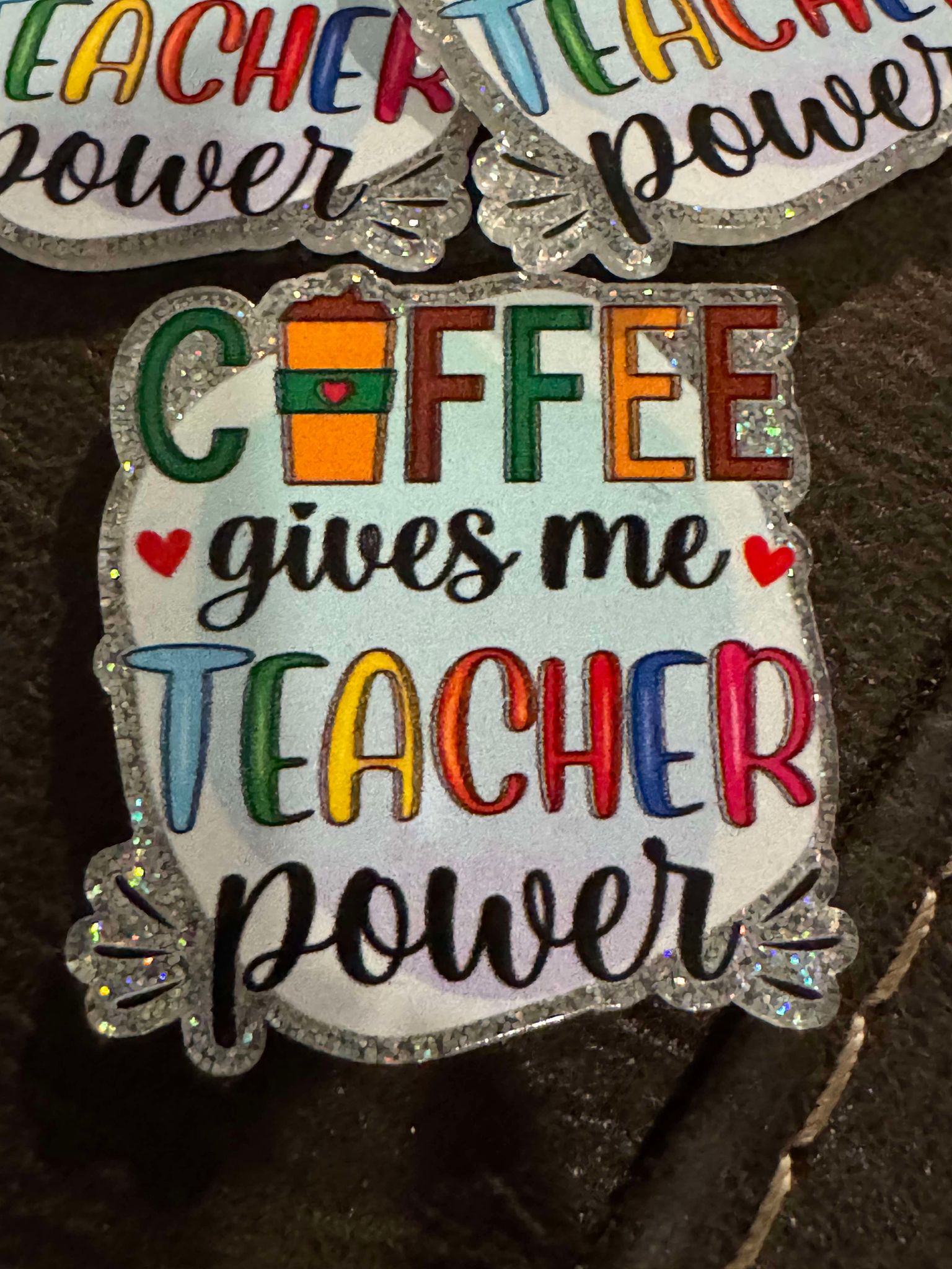 Coffee teacher powers, acrylic piece, for badges, pens, earrings etc