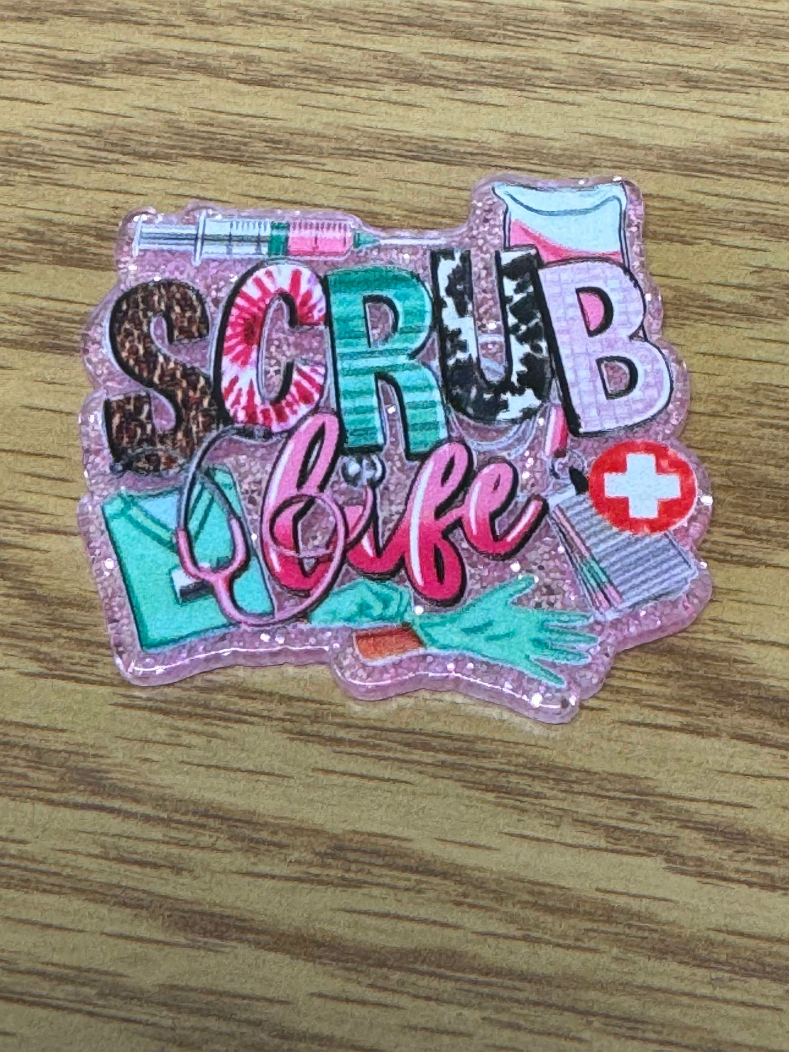 Scrub life pink, acrylic piece, for badges, pens, earrings etc