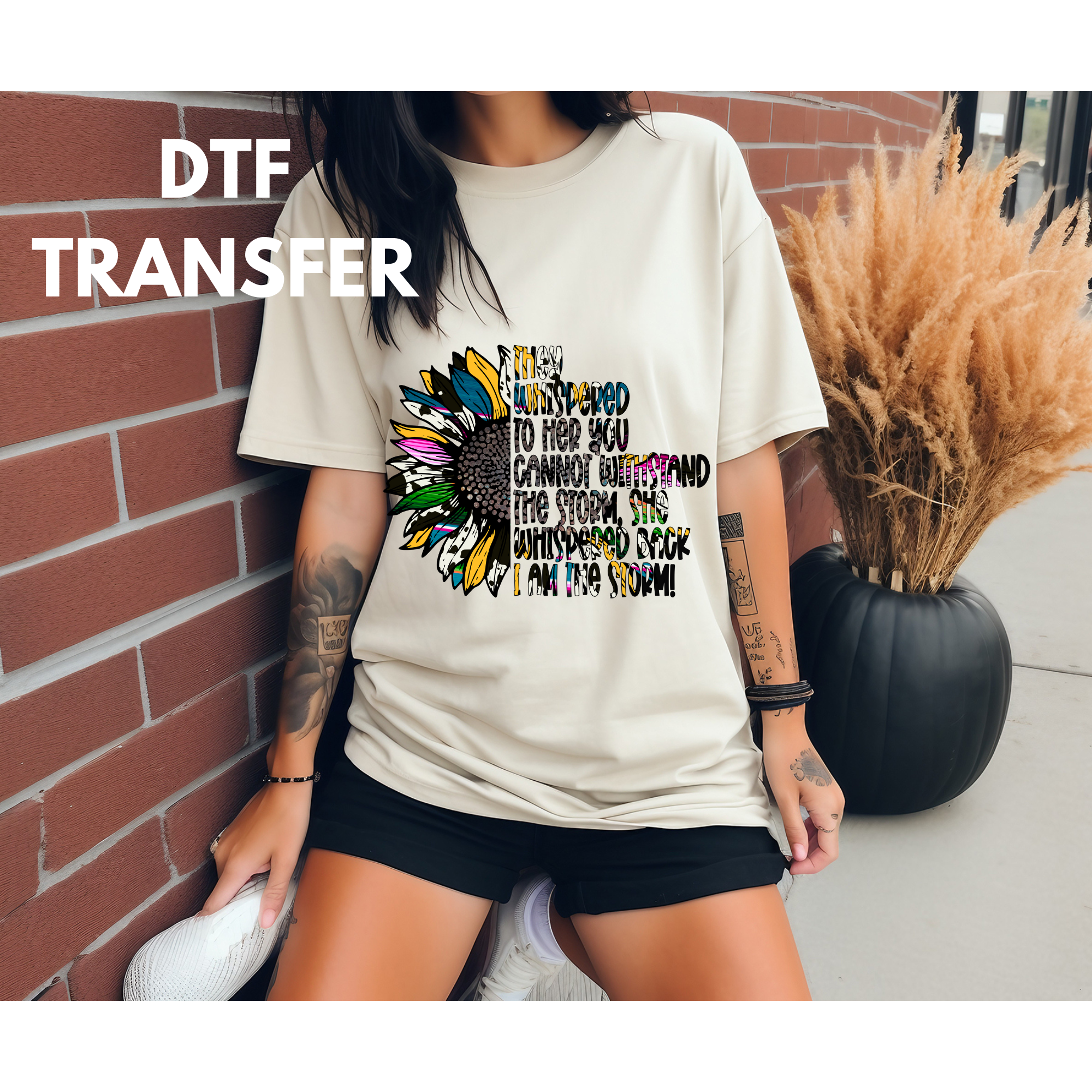 I am the storm DTF transfer for shirts, clothing etc