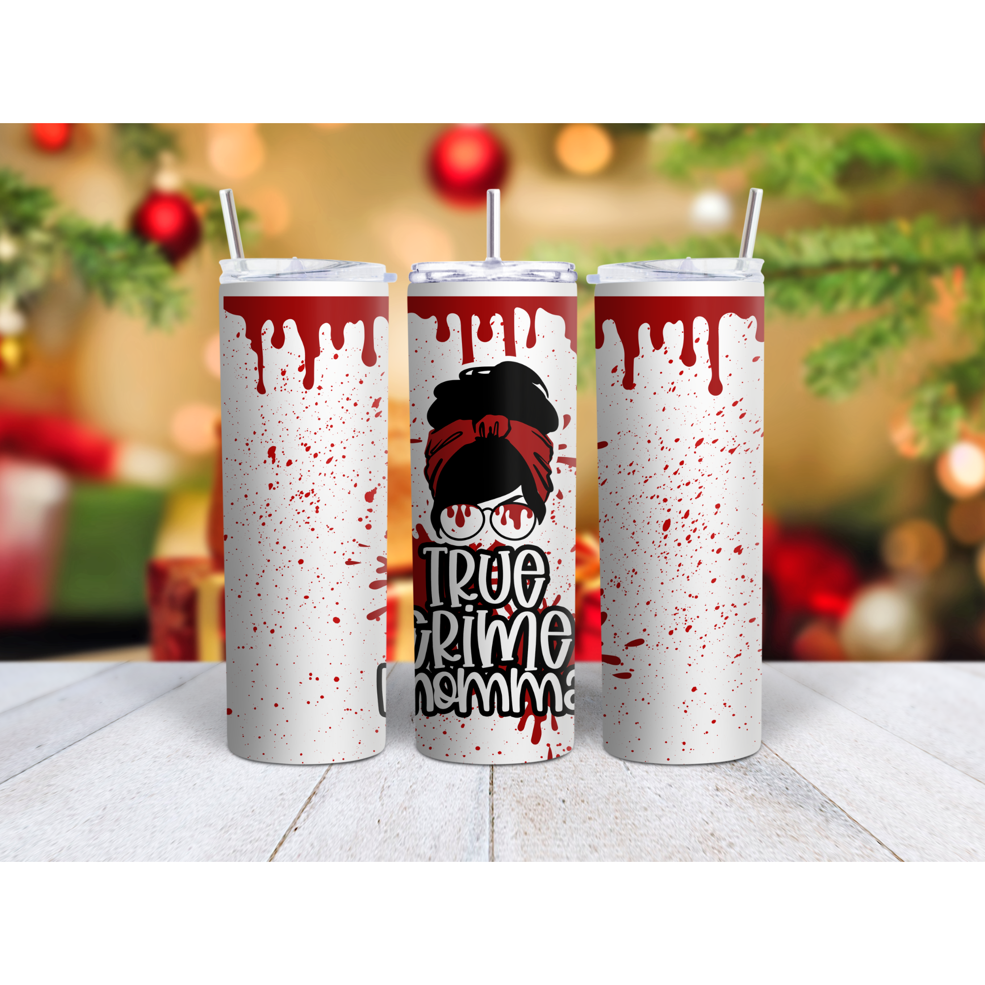 True crime momma stainless steel, straight tumbler, multiple sizes